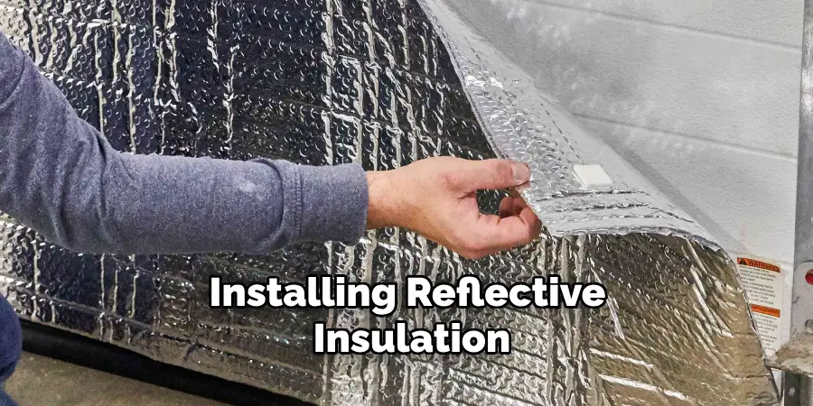 Installing Reflective Insulation