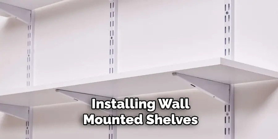 Installing Wall-mounted Shelves