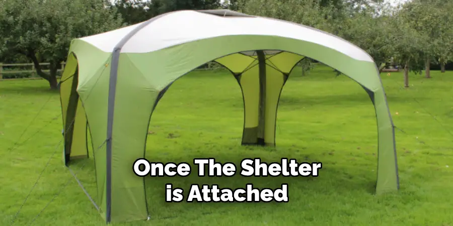 Once the Shelter is Attached 