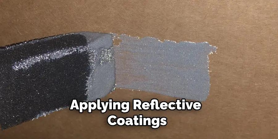 Applying Reflective Coatings