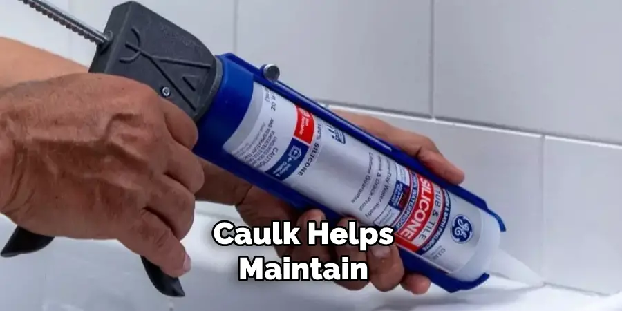 Caulk Helps Maintain 