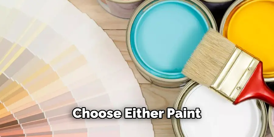 Choose Either Paint 