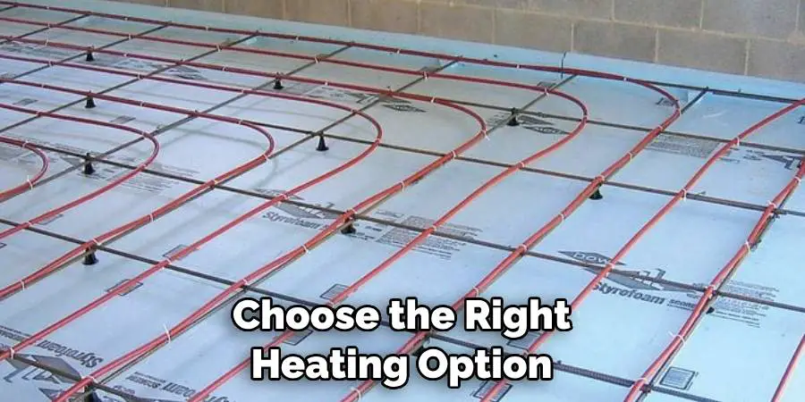 Choose the Right Heating Option