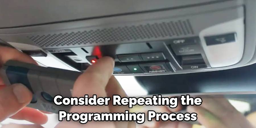 Consider Repeating the Programming Process