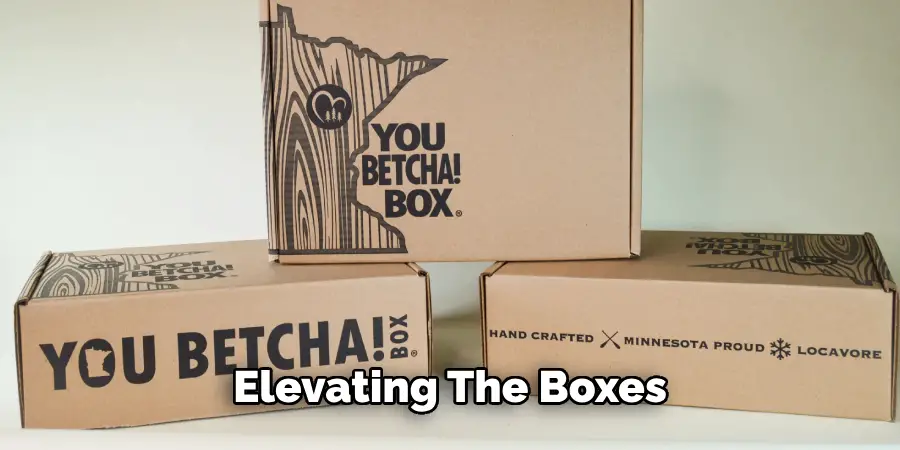 Elevating the Boxes