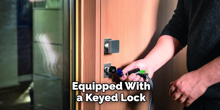 Equipped With a Keyed Lock