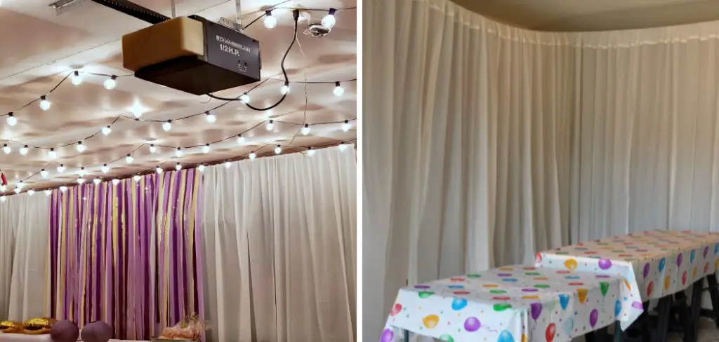 How to Drape Garage for Party