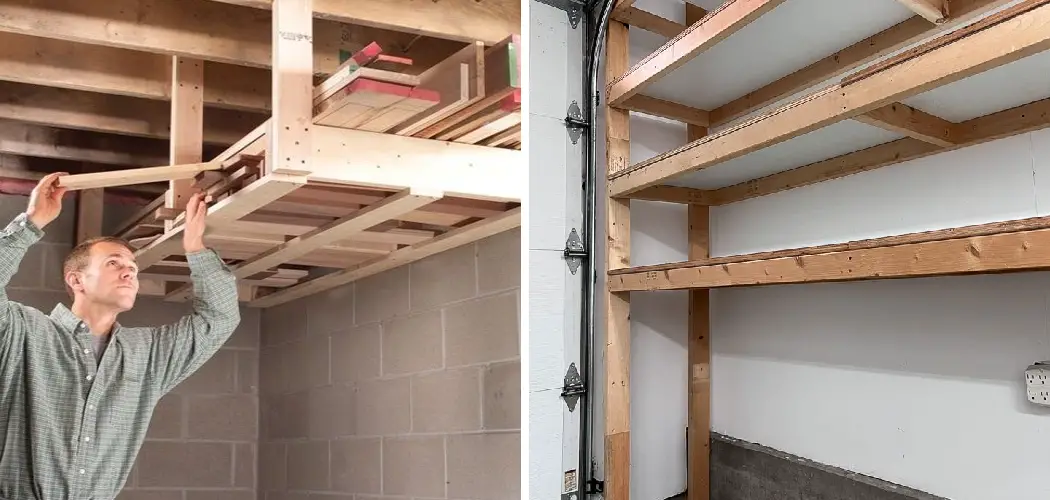 How to Store Wood in Garage