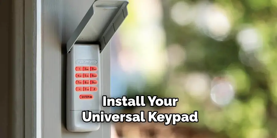 Install Your Universal Keypad