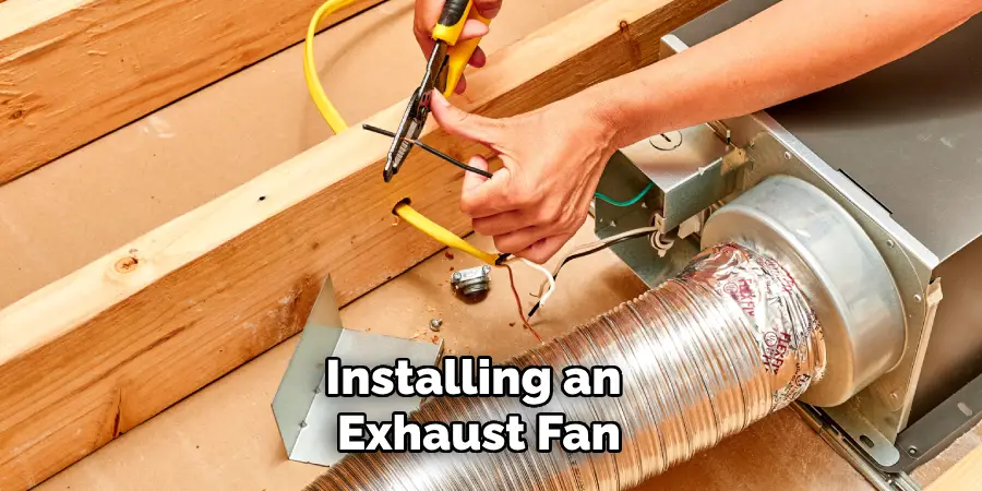 Installing an Exhaust Fan