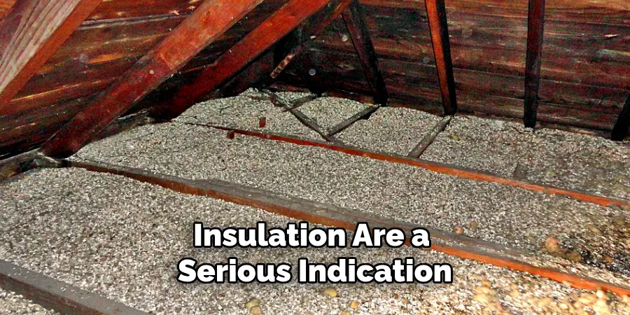 Insulation Are a Serious Indication