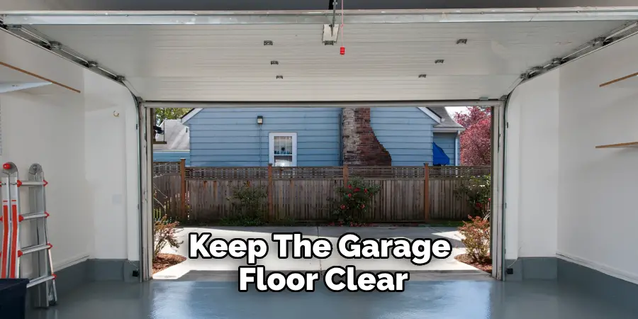 Keep the Garage Floor Clear