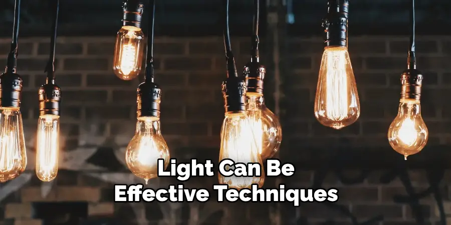 Light Can Be Effective Techniques