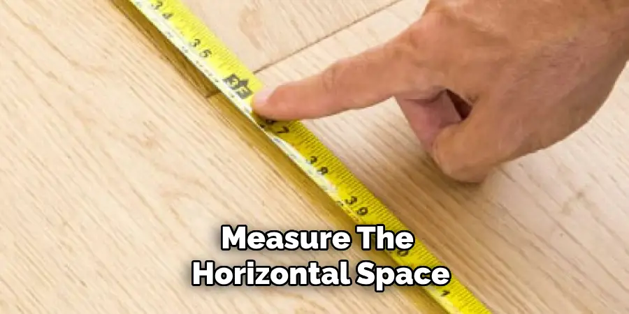 Measure the Horizontal Space