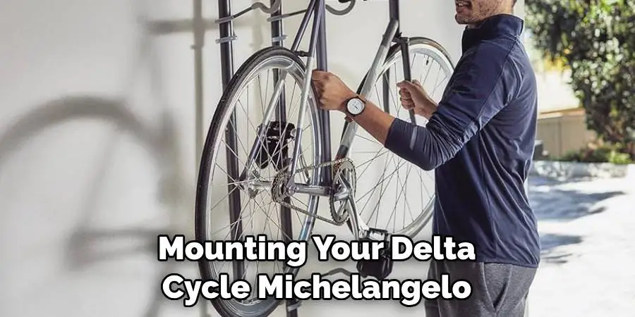 Mounting Your Delta Cycle Michelangelo