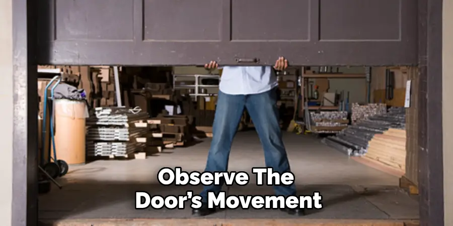 Observe the Door’s Movement