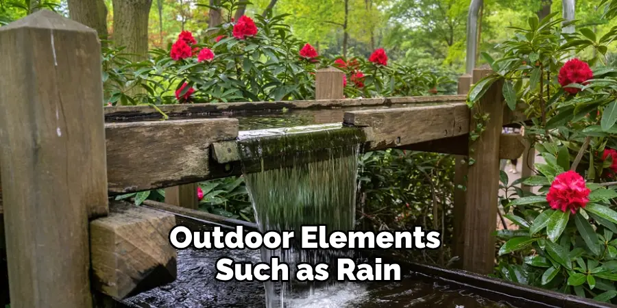 Outdoor Elements Such as Rain