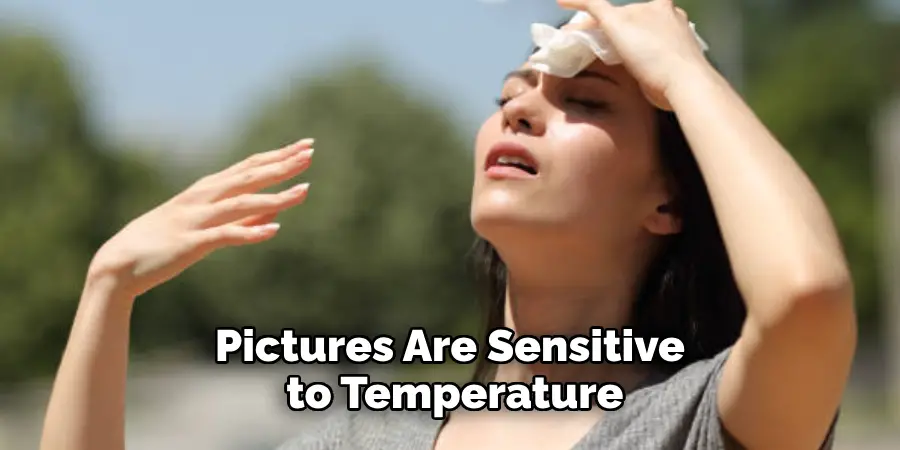 Pictures Are Sensitive to Temperature