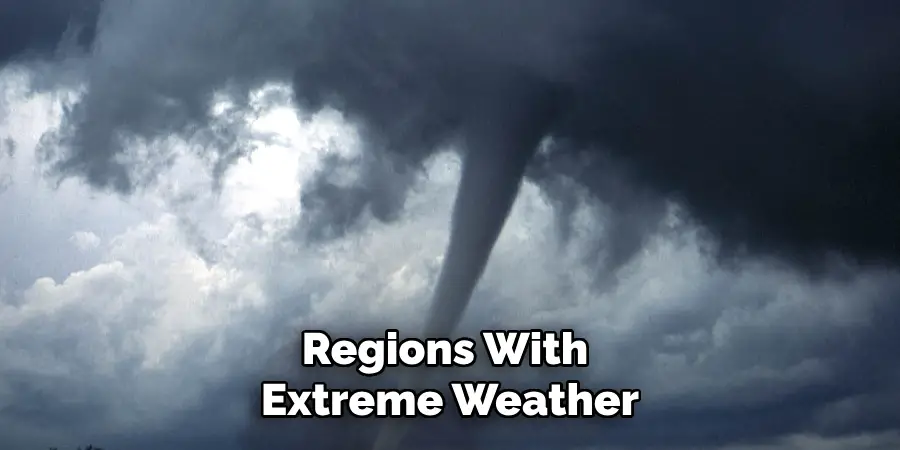 Regions With Extreme Weather