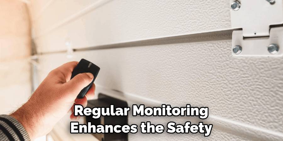 Regular Monitoring Enhances the Safety