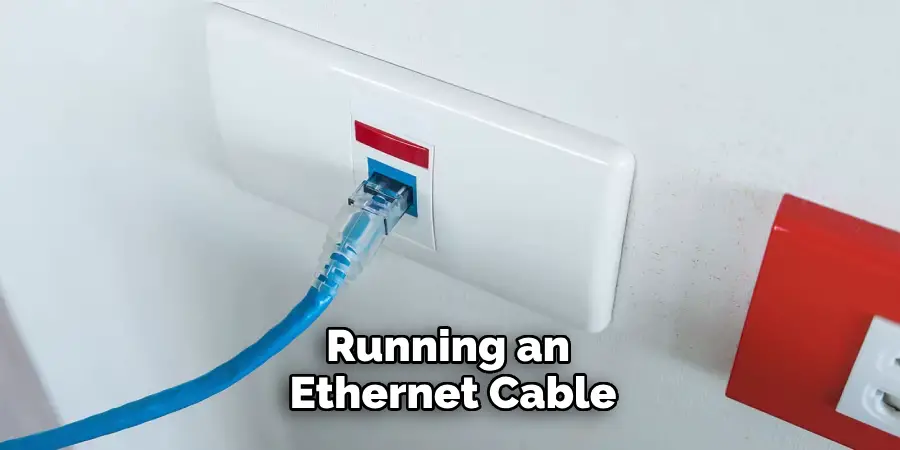 Running an Ethernet Cable