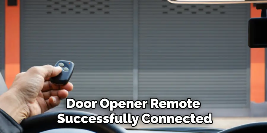 Door Opener Remote 
Successfully Connected