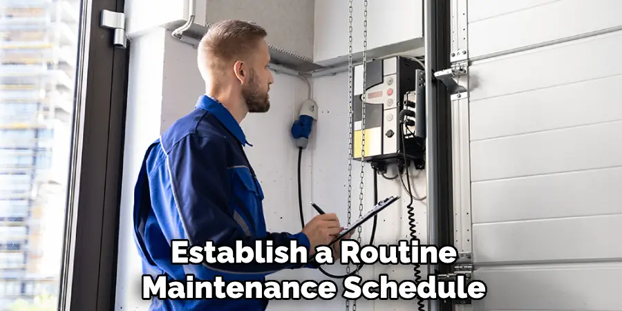 Establish a Routine Maintenance Schedule