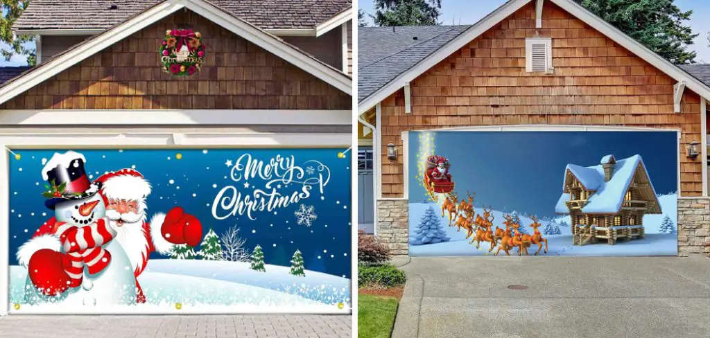 How to Hang Christmas Garage Door Banner