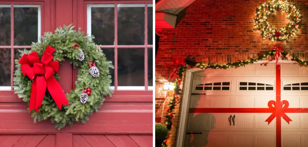 How to Hang Wreath on Garage Door