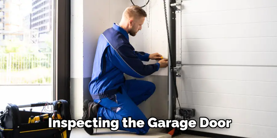 Inspecting the Garage Door