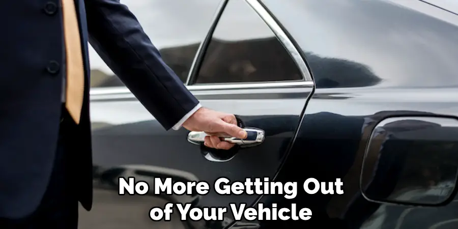 No More Getting Out of Your Vehicle