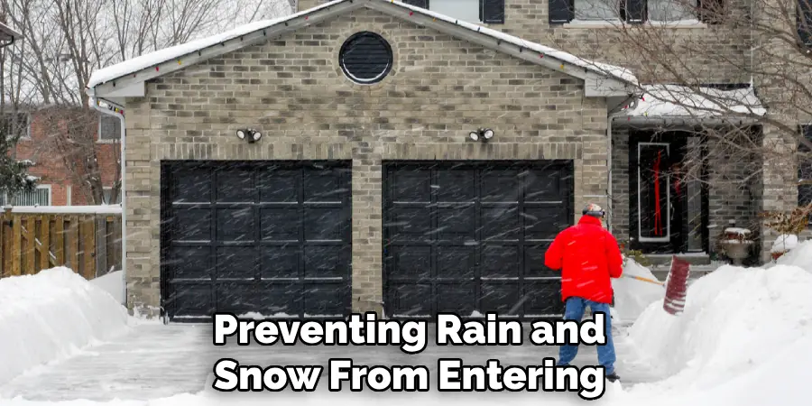 Preventing Rain and Snow From Entering