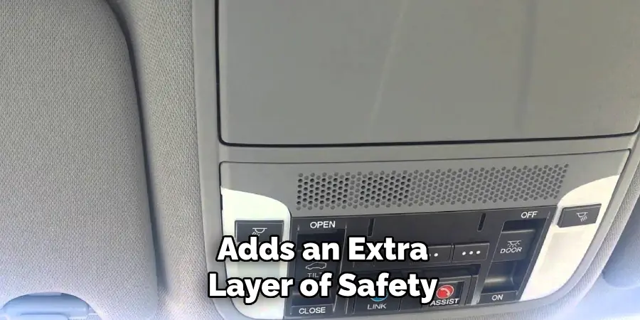 Adds an Extra Layer of Safety