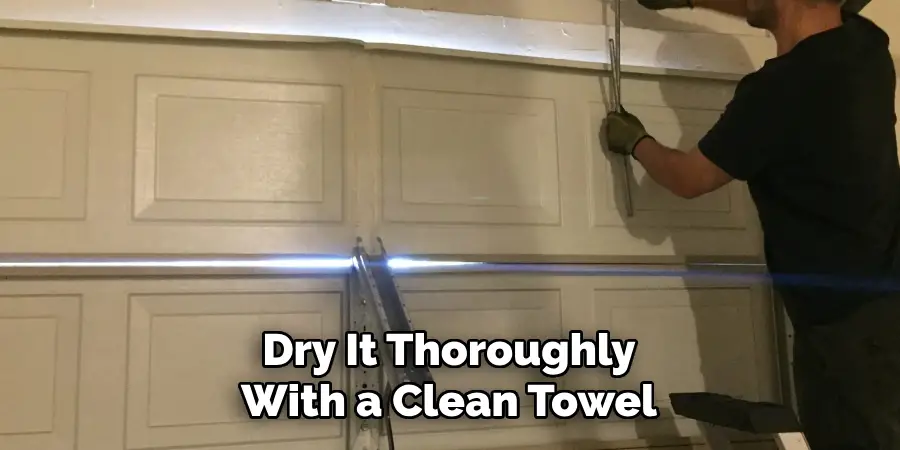 Dry It Thoroughly With a Clean Towel