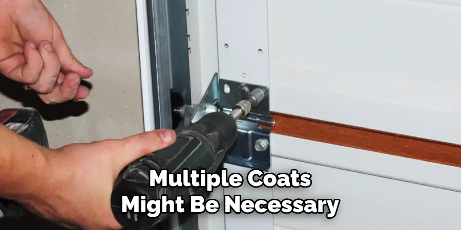 Multiple Coats Might Be Necessary