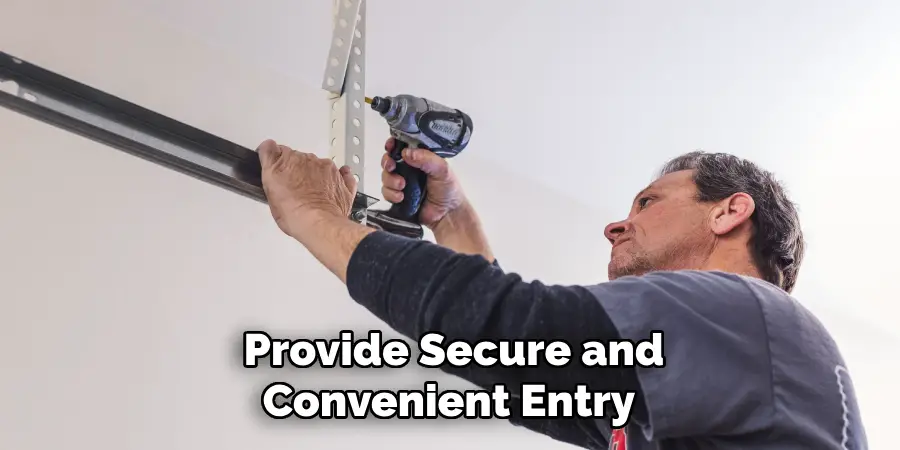 Provide Secure and Convenient Entry