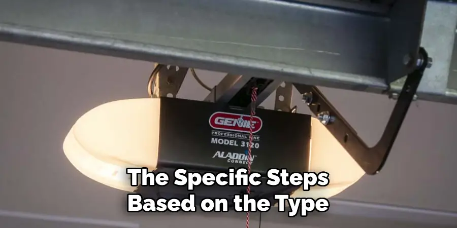 The Specific Steps Based on the Type