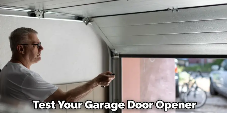 Test Your Garage Door Opener