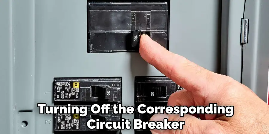 Turning Off the Corresponding Circuit Breaker