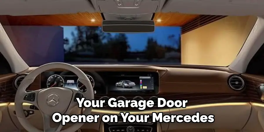 Your Garage Door Opener on Your Mercedes