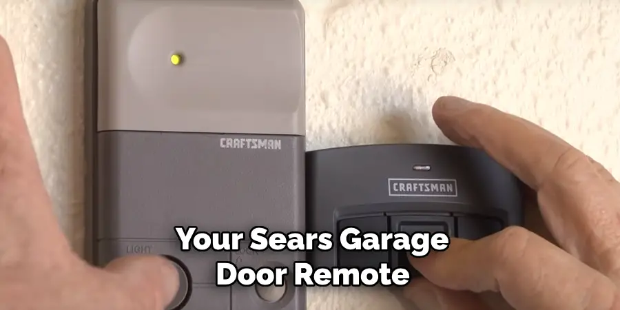 Your Sears Garage
Door Remote