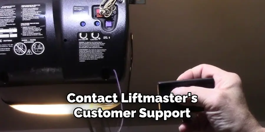 Contact Liftmaster's
Customer Support