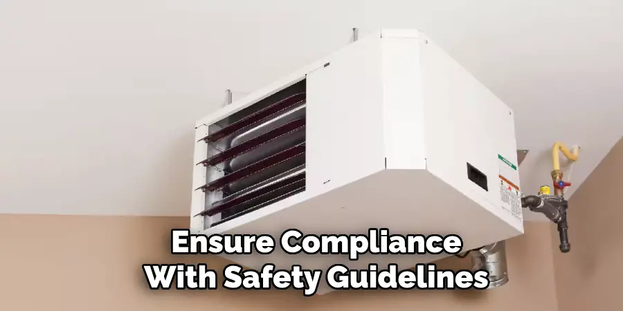 Ensure Compliance
With Safety Guidelines