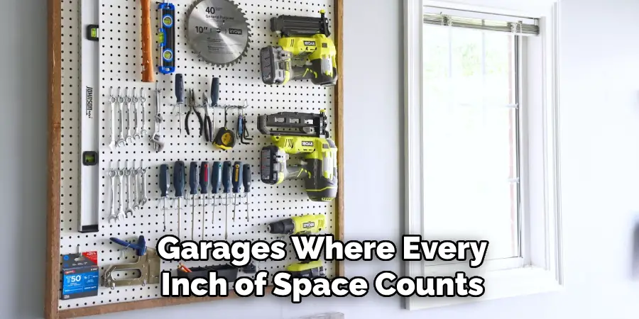 Garages Where Every
Inch of Space Counts