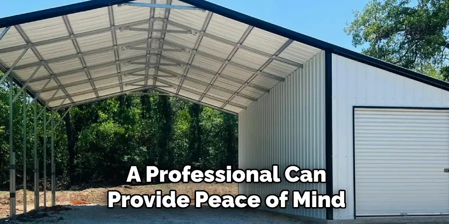 A Professional Can
Provide Peace of Mind