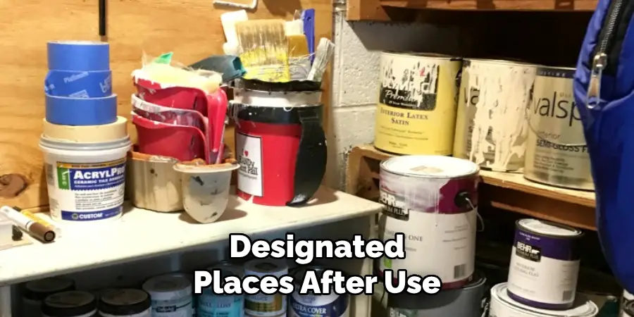 Designated
Places After Use