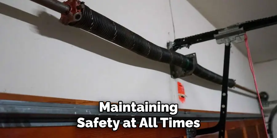 Maintaining
Safety at All Times