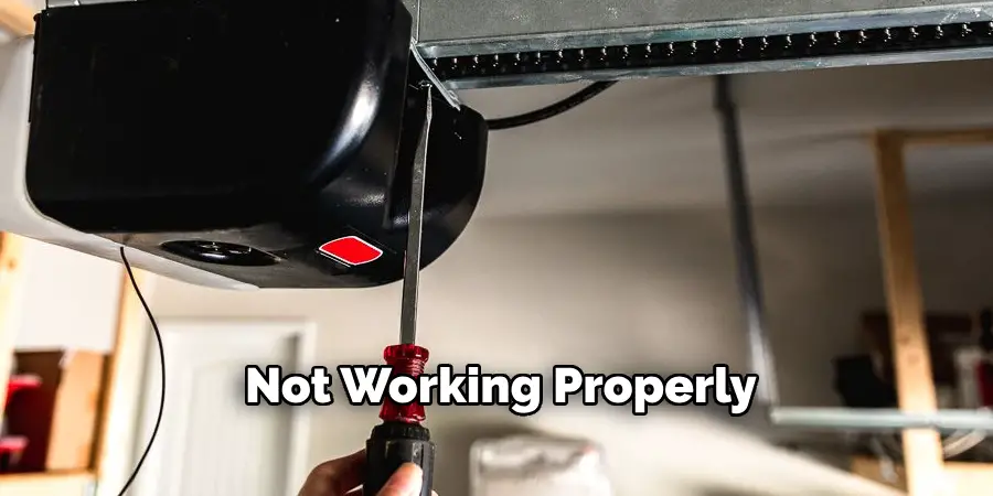 Not Working Properly Not Working Properly
