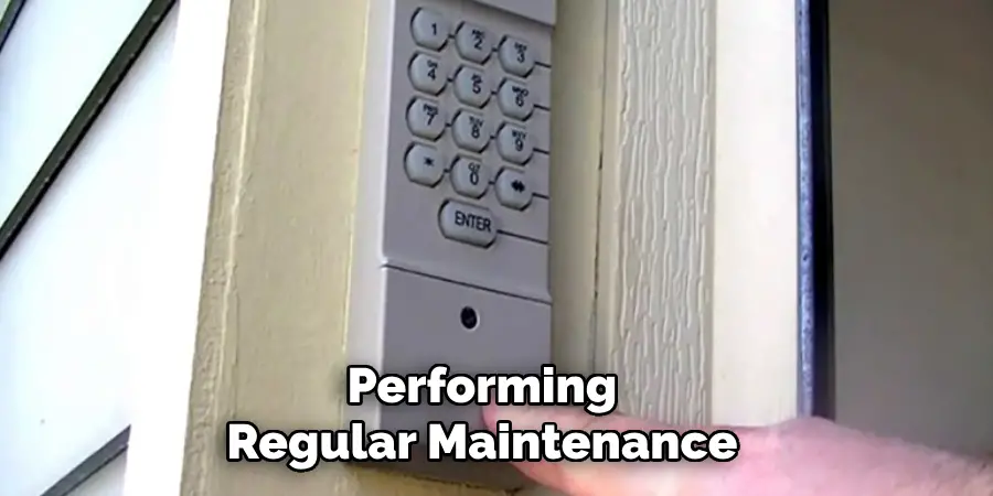 Performing Regular Maintenance