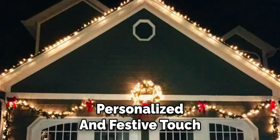 Personalized
And Festive Touch
